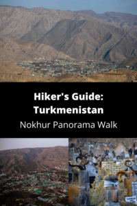 Turkmenistan: Nokhur Panorama Walk